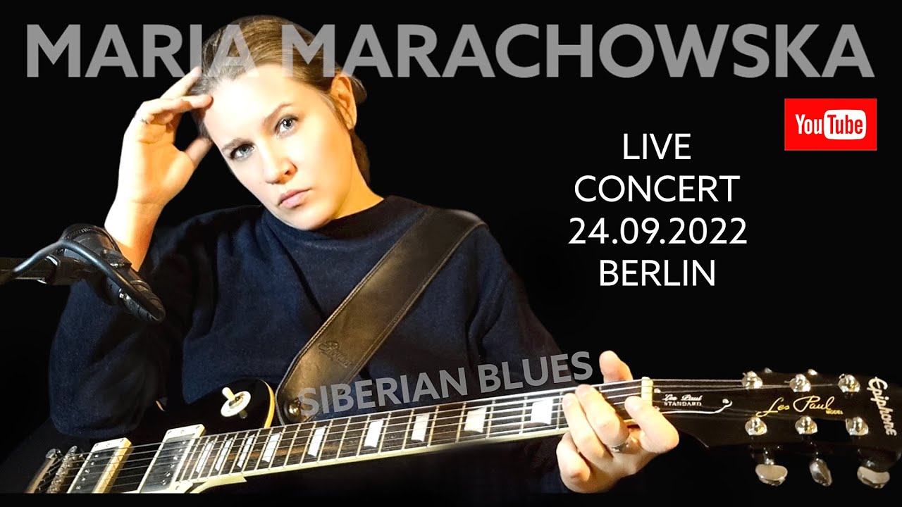 Siberian Blues Sensation: Maria Marachowska Live In Hd - 24.09.2022