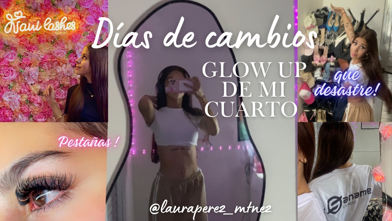 Días de cambios: pestañas y espejo nuevo para mi cuarto | Acompáñame en este mini glow up
