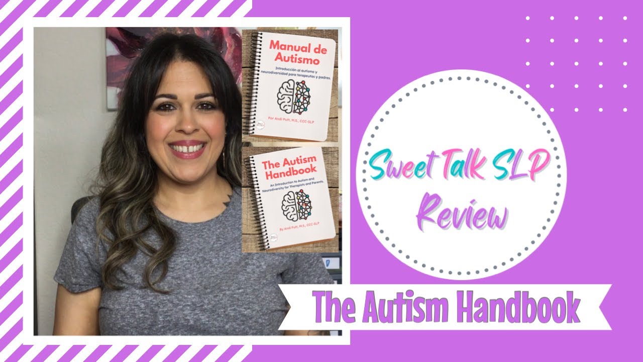 SLP Review | The Autism Handbook | Andi Putt M.S., CCC-SLP | @mrsspeechiep | Sweet Talk SLP | 2023