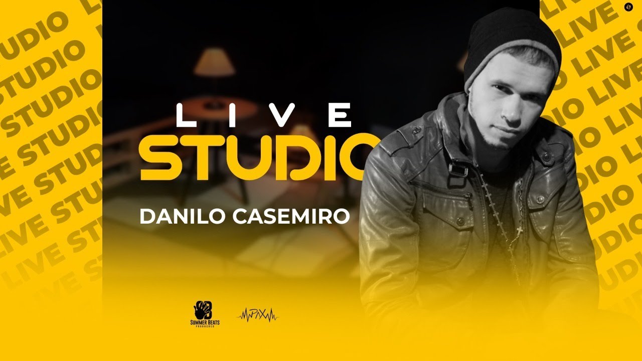 Danilo Casemiro - Live Studio - Summer Beats