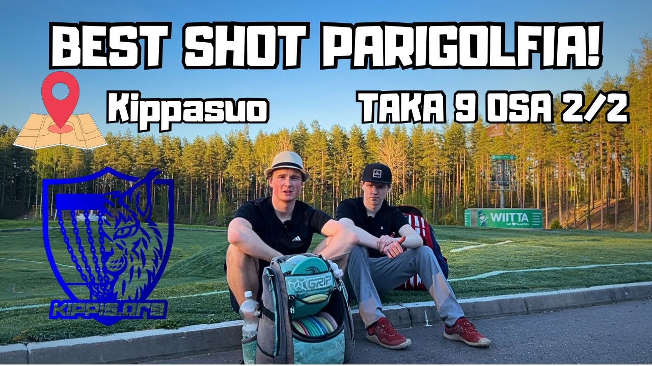 PARIGOLF KIERROS KIPPASUOLLA! Taka 9