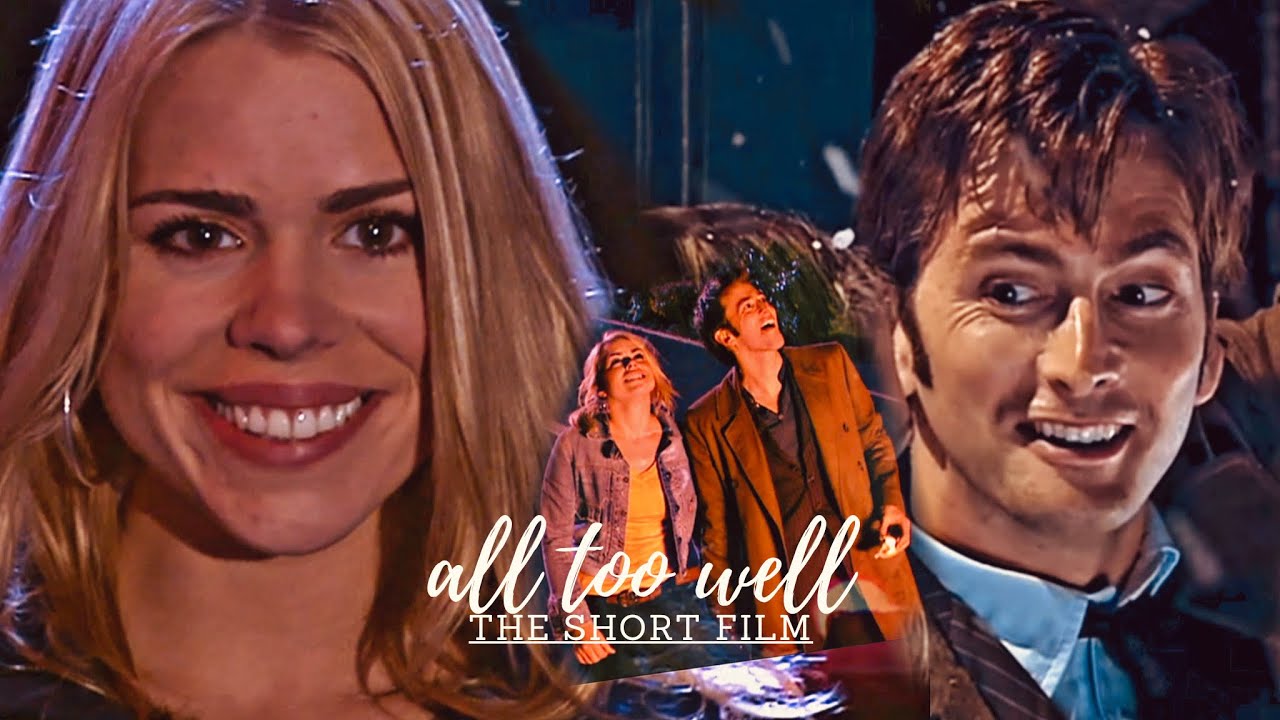 All Too Well: A Doctor and Rose Short Film