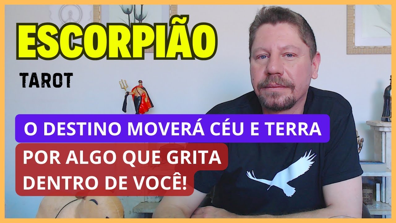 ESCORPIÃO TAROT ♏ O DESTINO MOVERÁ CÉU E TERRA PARA ALGO ACONTECER.