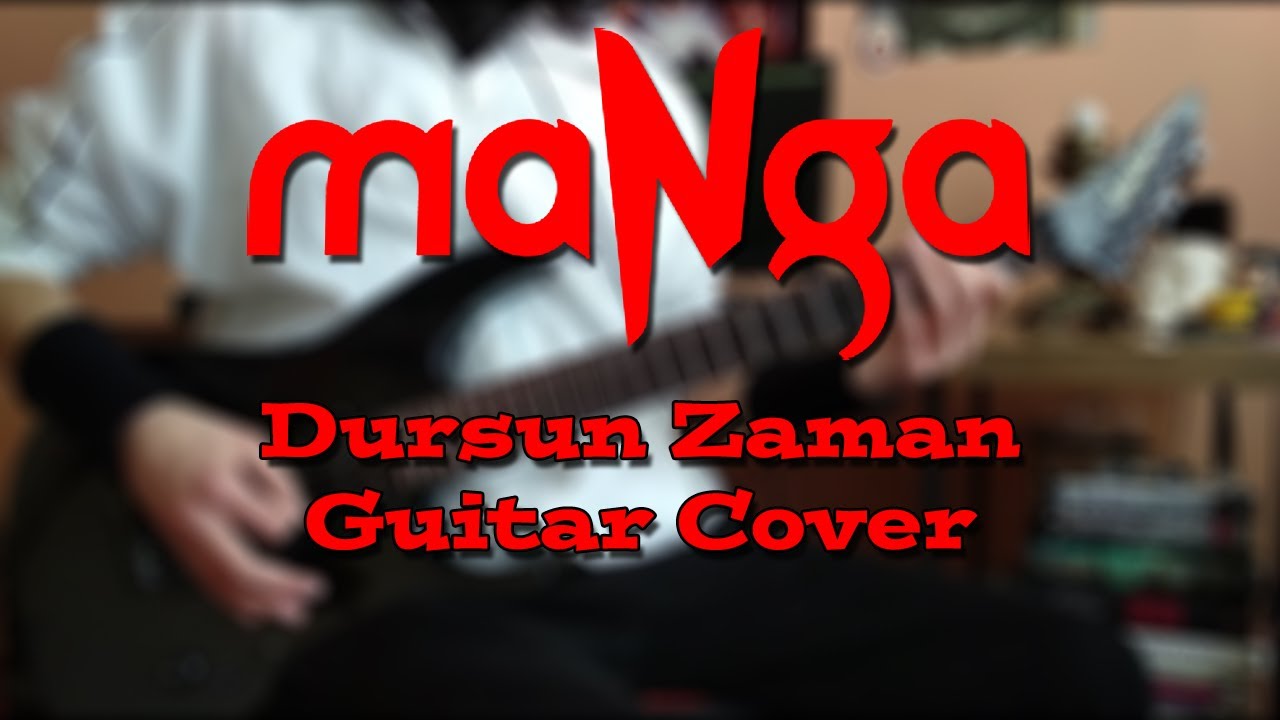 maNga - Dursun Zaman (Guitar Cover)