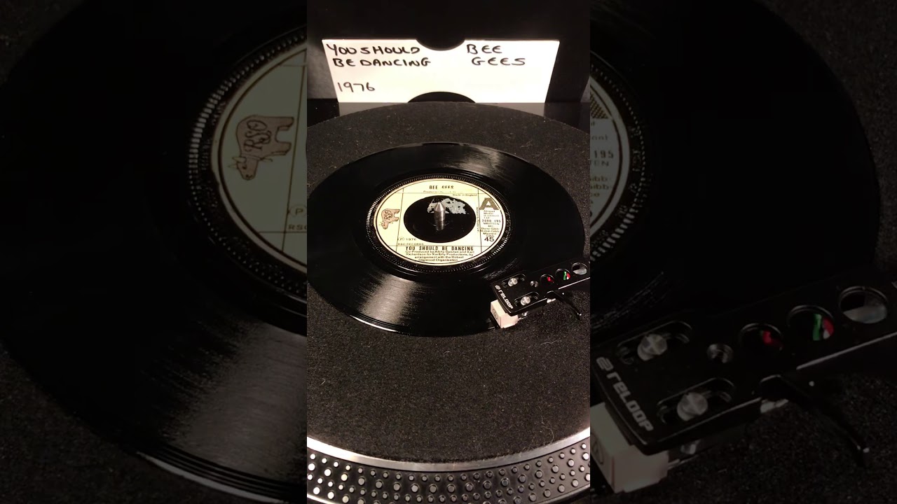 The Bee Gees - You Should Be Dancing ( Vinyl 45 ) From 1976 .