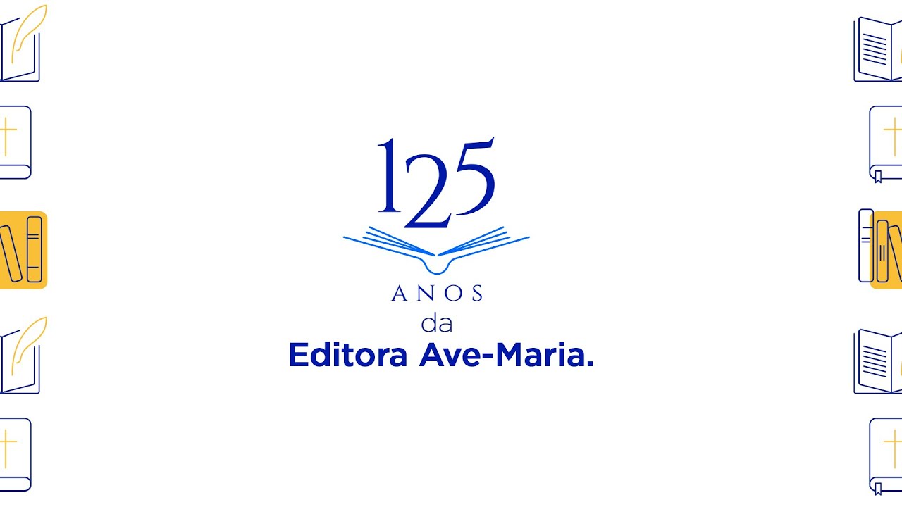Celebra&ccedil;&atilde;o dos 125 Anos da Editora Ave Maria