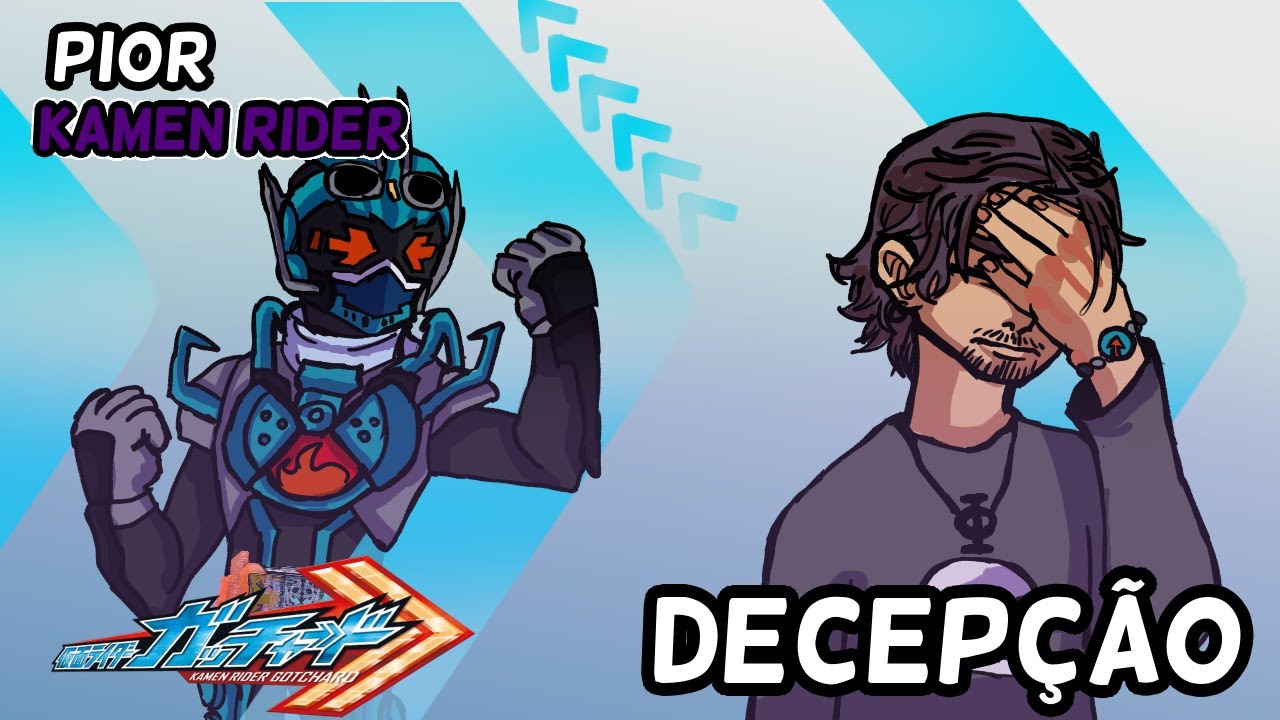 Kamen Rider Gotchard é  DECEPCIONANTE | Tokucaos