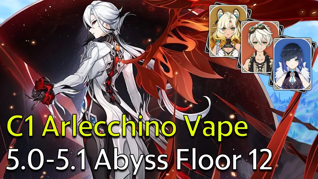C1 Arlecchino C0 Xilonen Vape Hypercarry - Genshin Impact 5.0 - 5.1 Spiral Abyss Full Clear