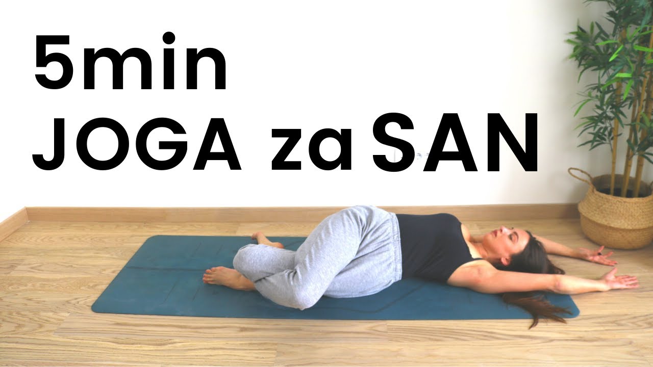 Joga Za Dubok i Miran San | Samo Joga