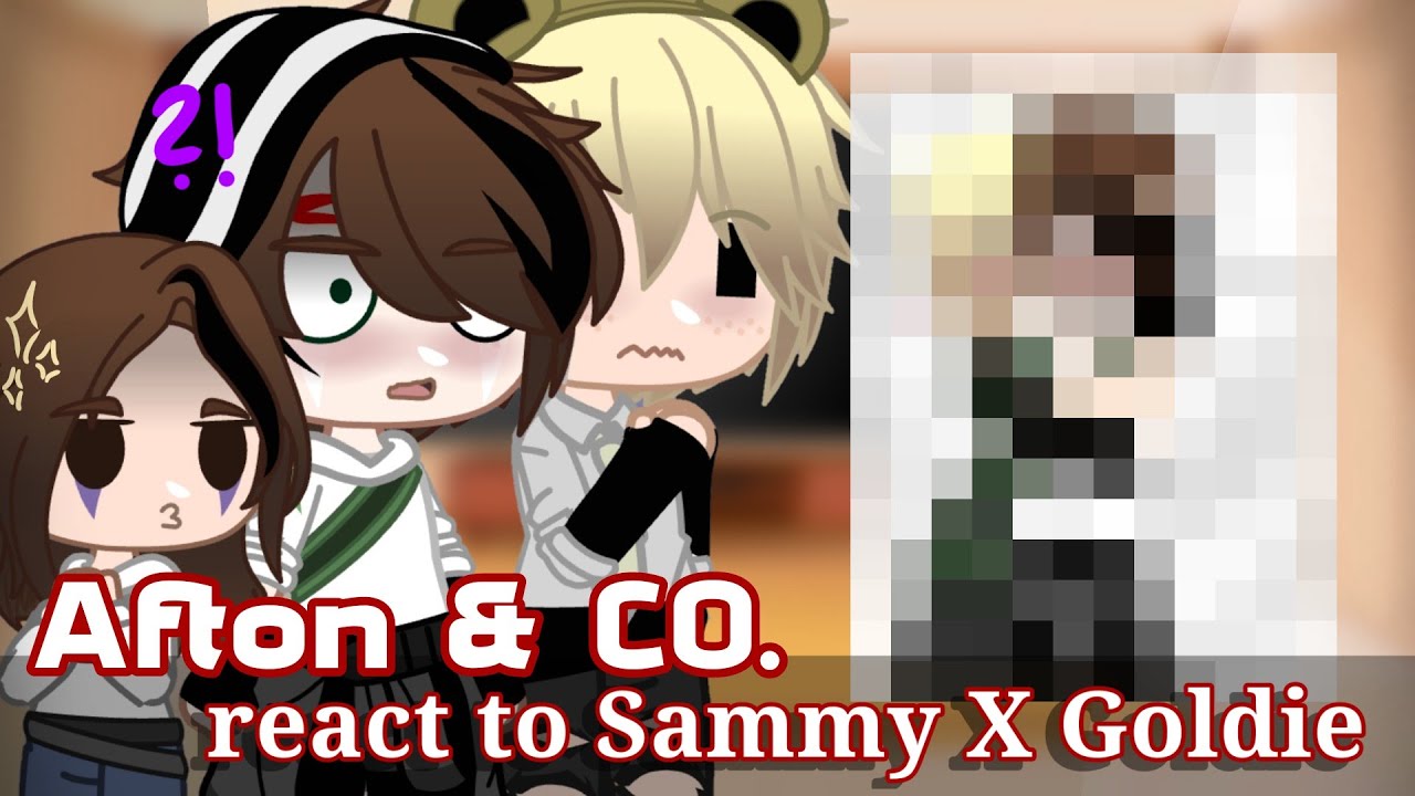 [FNAF] Reaction video to Sammy x Goldie //Ship//