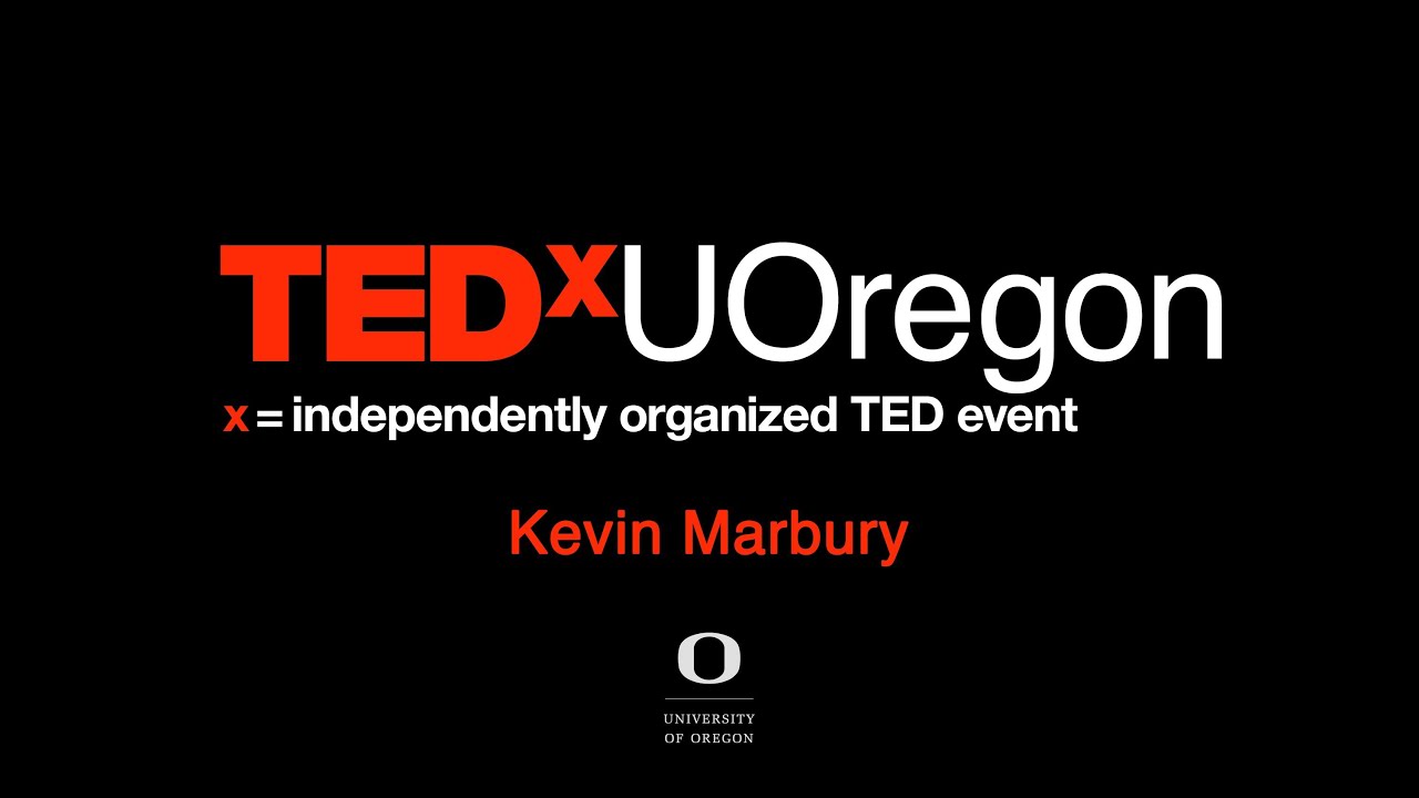 Yogi's forks and co-pilots: Kevin Marbury at TEDxUOregon