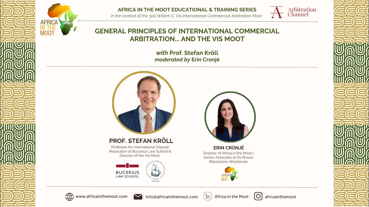 Africa in the Moot Education & Training Series | General Principles of Arbitration and the Vis Moot