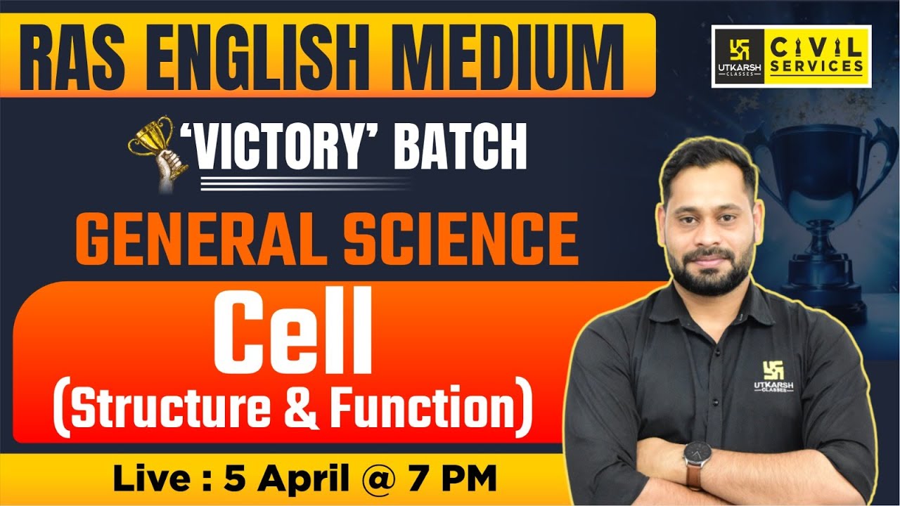 General Science | Cell (Structure  & Function) | General Science For RAS | Dilip Singh sir