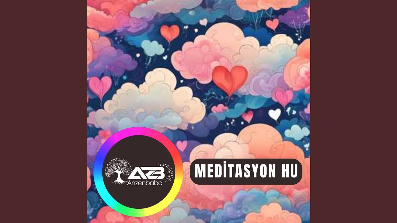 MEDİTASYON HU