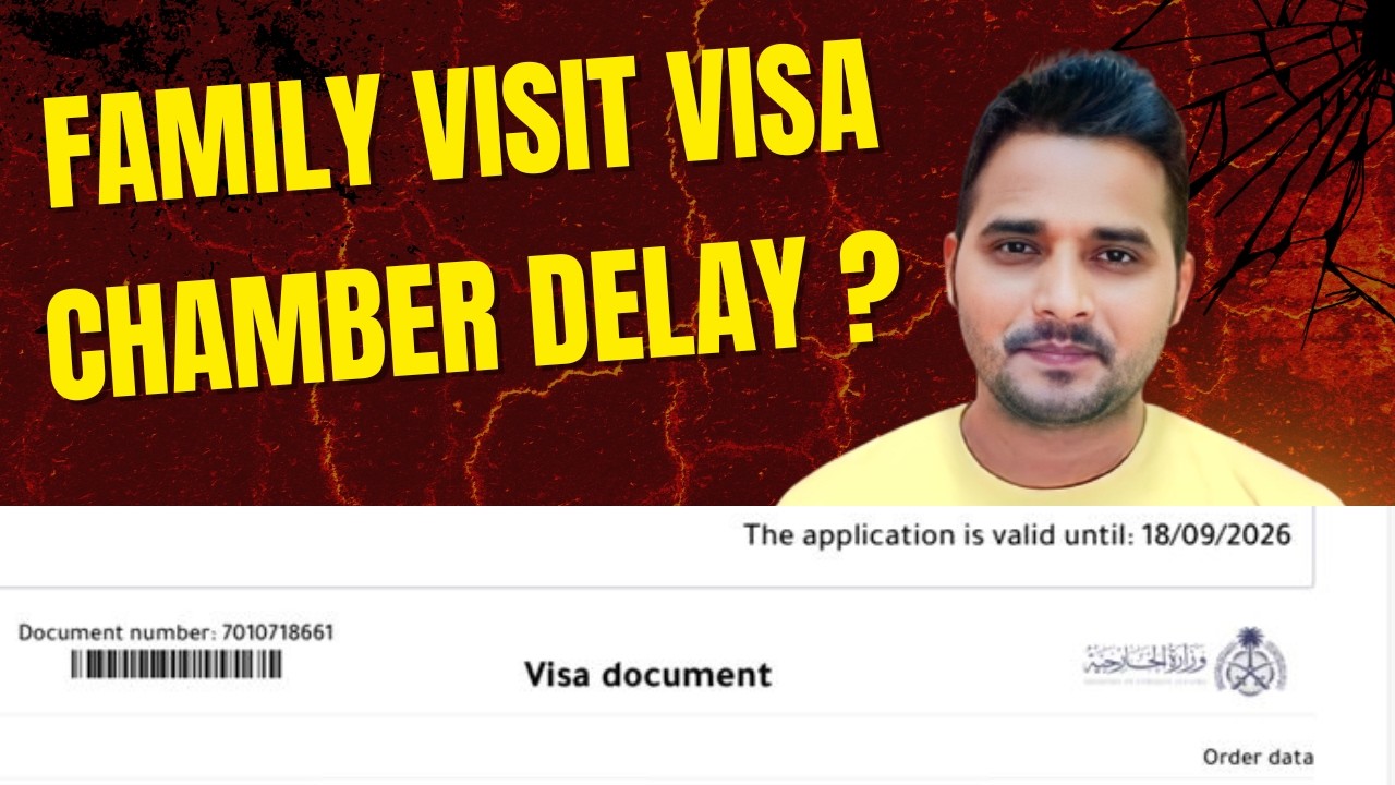 Chamber Approval Delay in Saudi Family Visit Visa &ndash; Reasons & Solution
