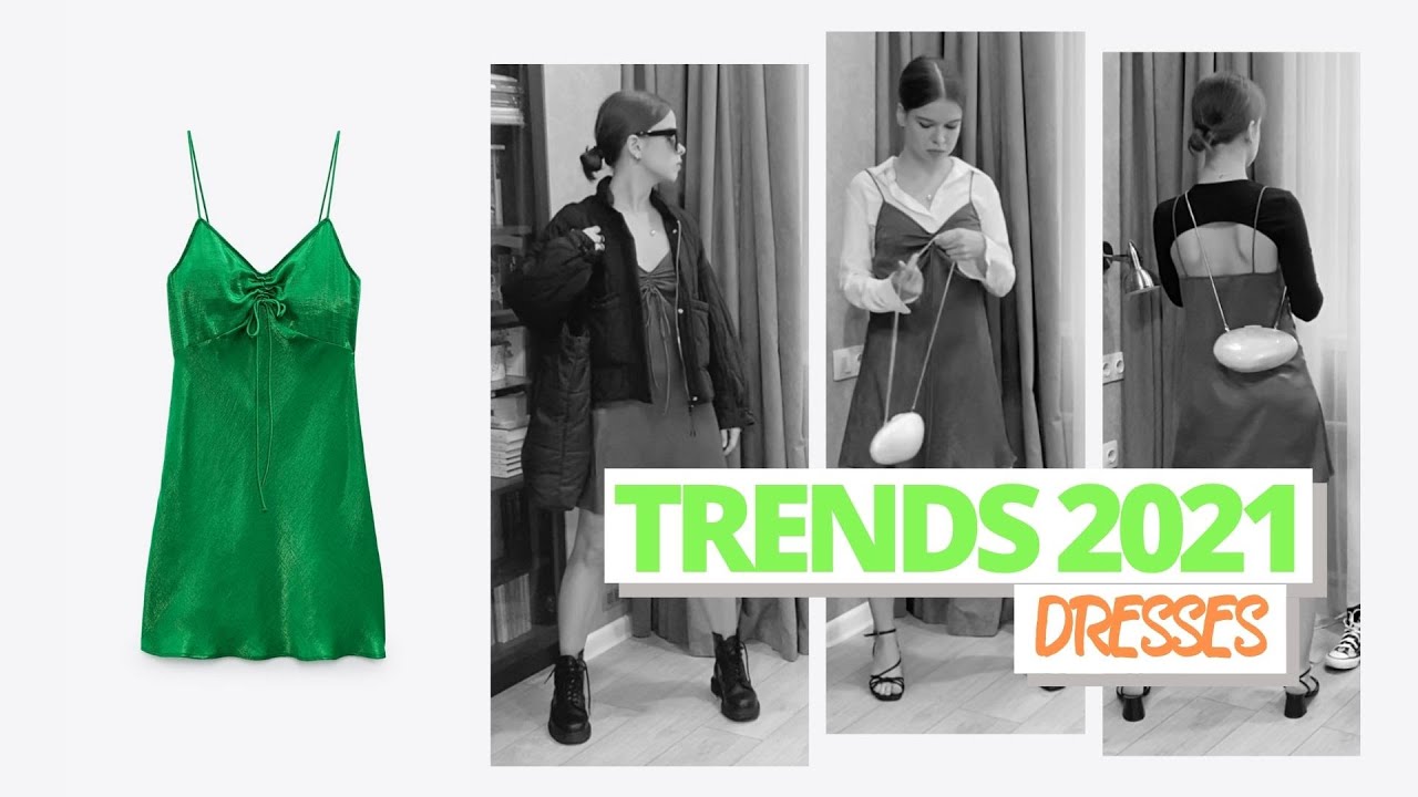 How to style a TRENDY DRESS 2021 / С чем носить ТРЕНДОВОЕ ПЛАТЬЕ 2021