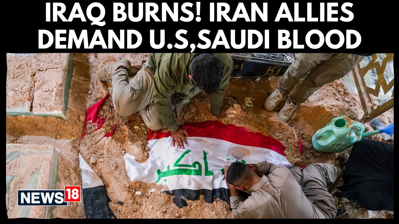Iraq Airstrikes | Iran-Backed Al-Nujaba Threatens U.S & Saudi Arabia After PMF Fighters Killed |N18G