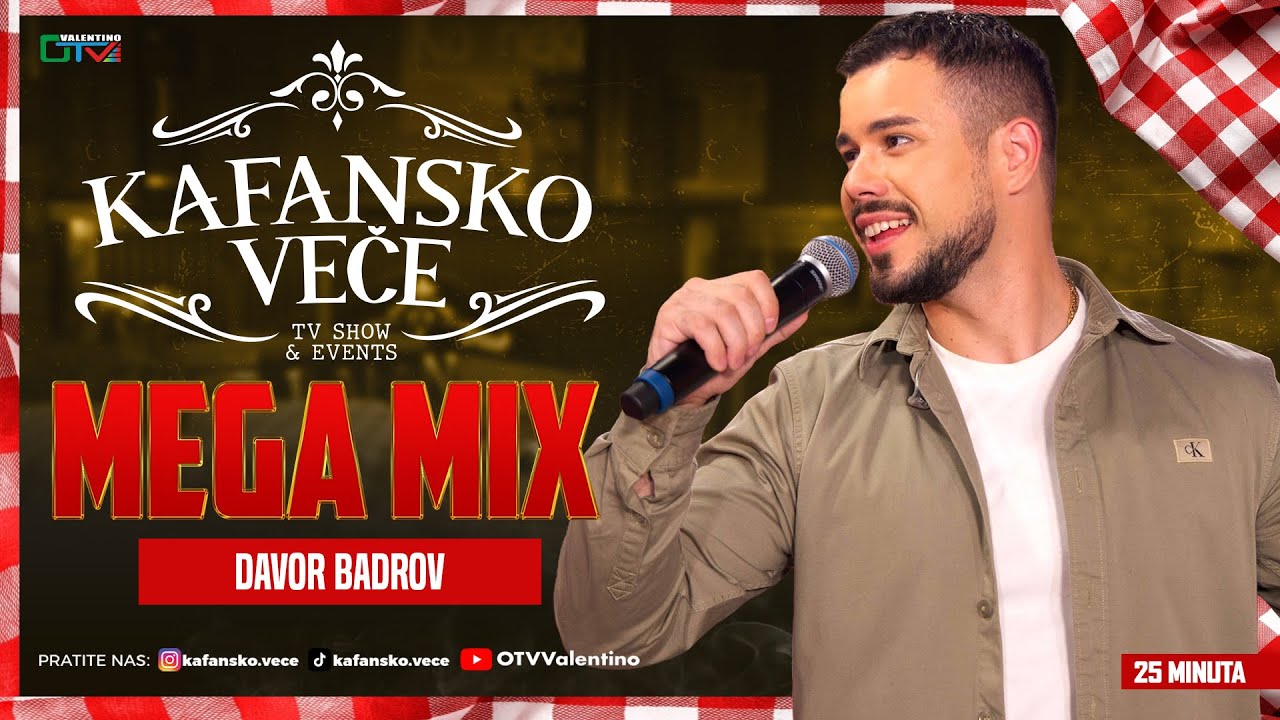 DAVOR BADROV - KAFANSKI MEGA MIX 25MIN | UZIVO | 2025 | KAFANSKO VECE