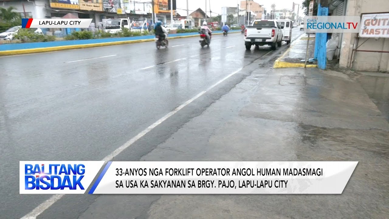 Forklift Operator angol human madasmagi sa usa ka sakyanan sa Lapu-Lapu City | Balitang Bisdak