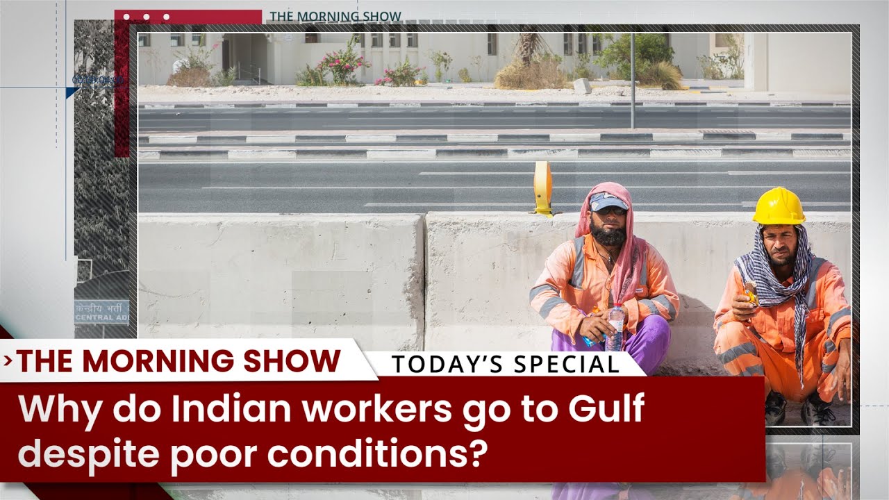 Why do Indian workers go to Gulf despite poor conditions?