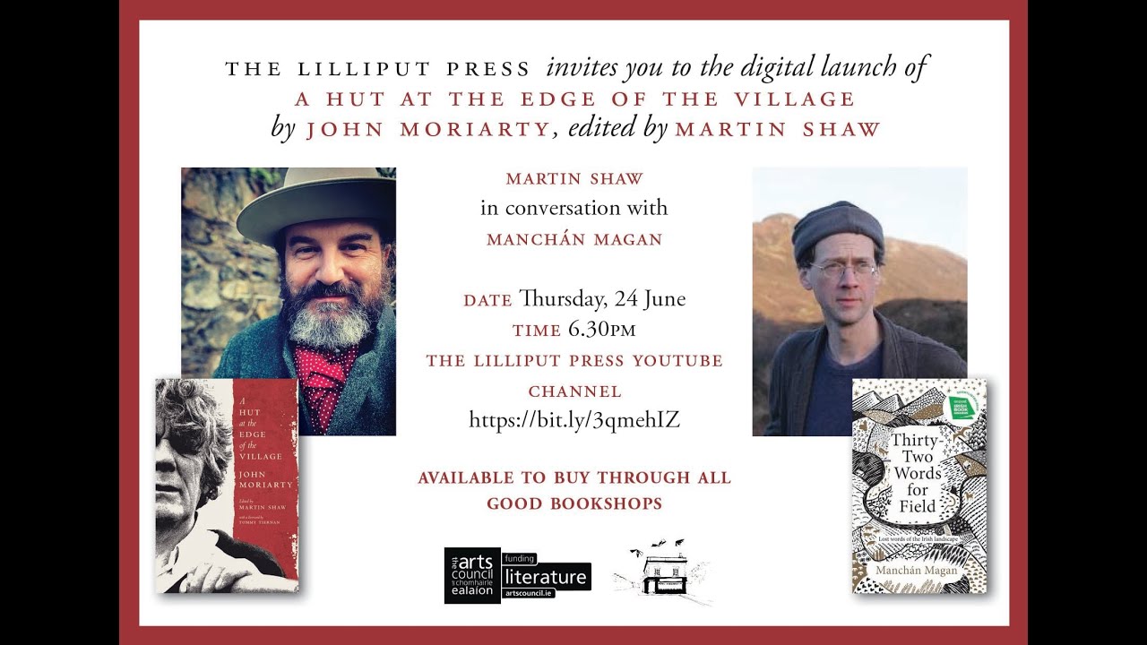 A Hut at the Edge of the Village: Manchán Magan in conversation with Martin Shaw (on John Moriarty)