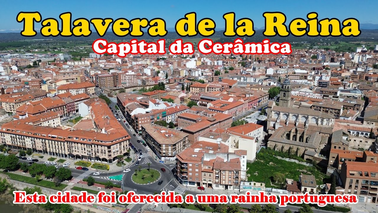Talavera de la Reina - Capital da Cer&acirc;mica