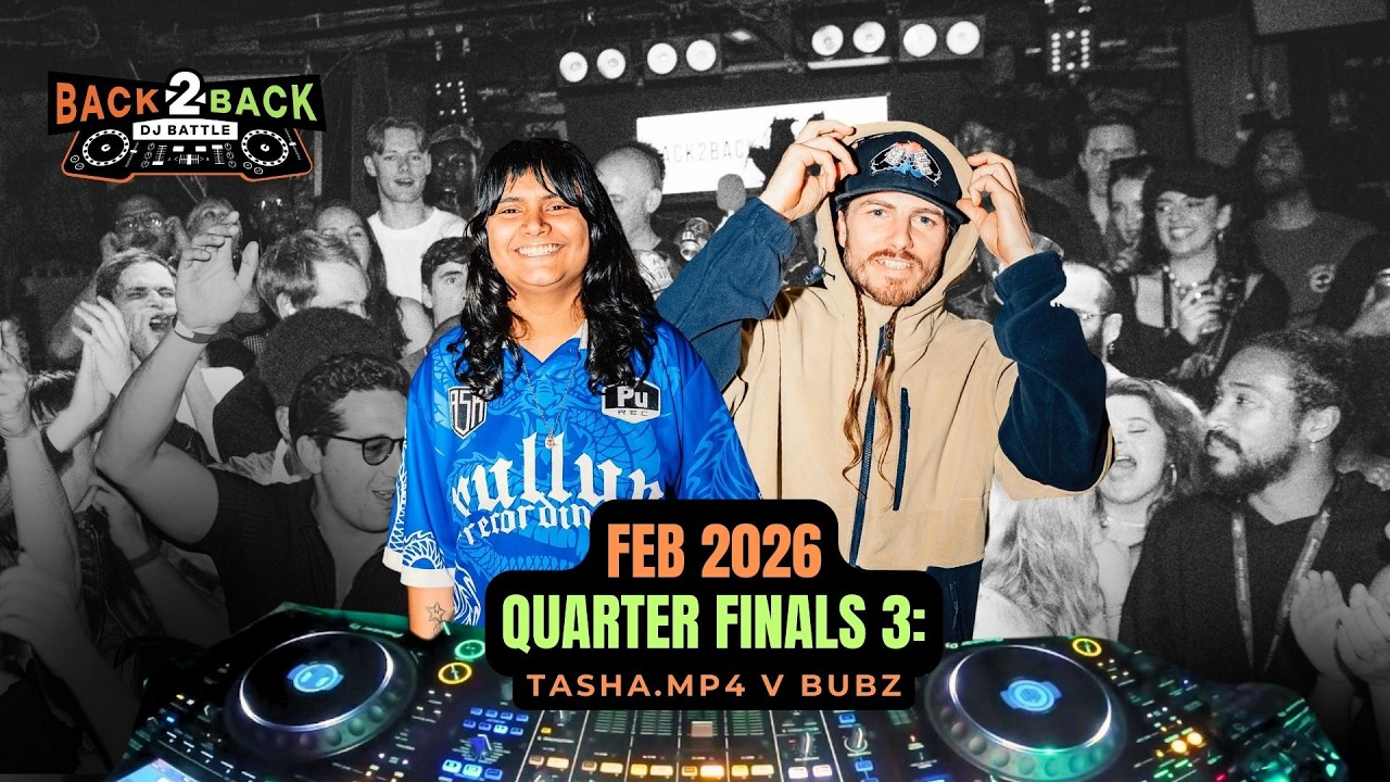 FEB BATTLE 2026 B2B DJ BATTLE [Quarterfinal 3] - Tasha.MP4 vs Bubz