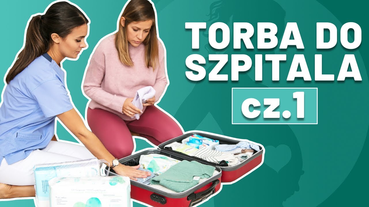 Torba do szpitala okiem położnej czyli co spakować na porodówkę.