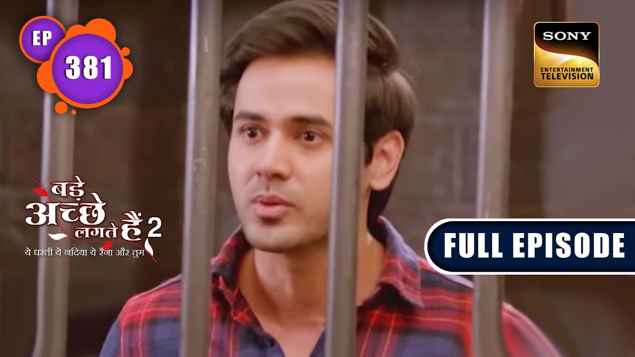Raghav पहुंचा जेल | Bade Achhe Lagte Hain 2 | Ep 381 | Full Episode | 13 Feb 2023