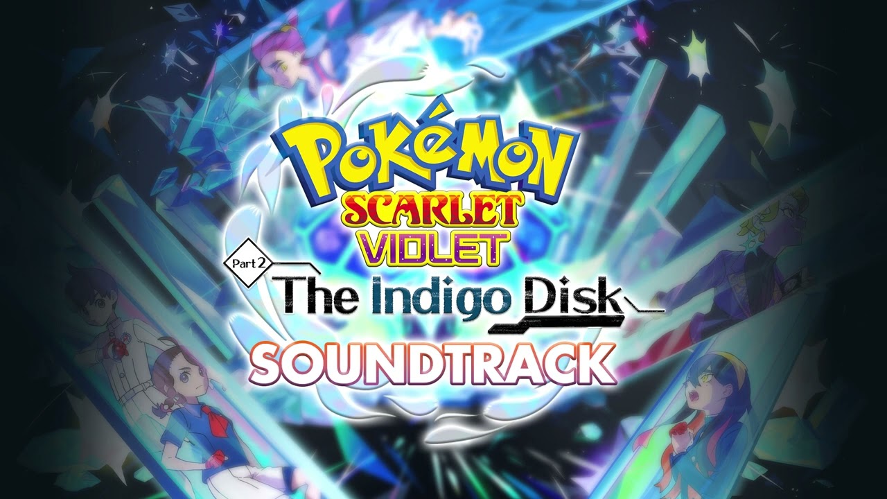 The Hidden Treasure of Area Zero &ndash; Pok&eacute;mon Scarlet & Violet: The Indigo Disk Original Soundtrack OST