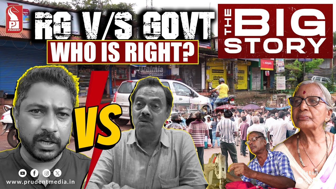 Assonora & Pirna villagers opposes demolition of shops and houses | The Big story | Prudent | 290925