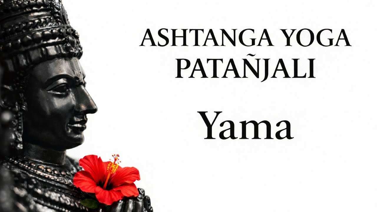 01 ASHTANGA YOGA - YAMA - Principi Etici | Gli 8 Rami dello Yoga | Yoga Sutra Patanjali | PODCAST