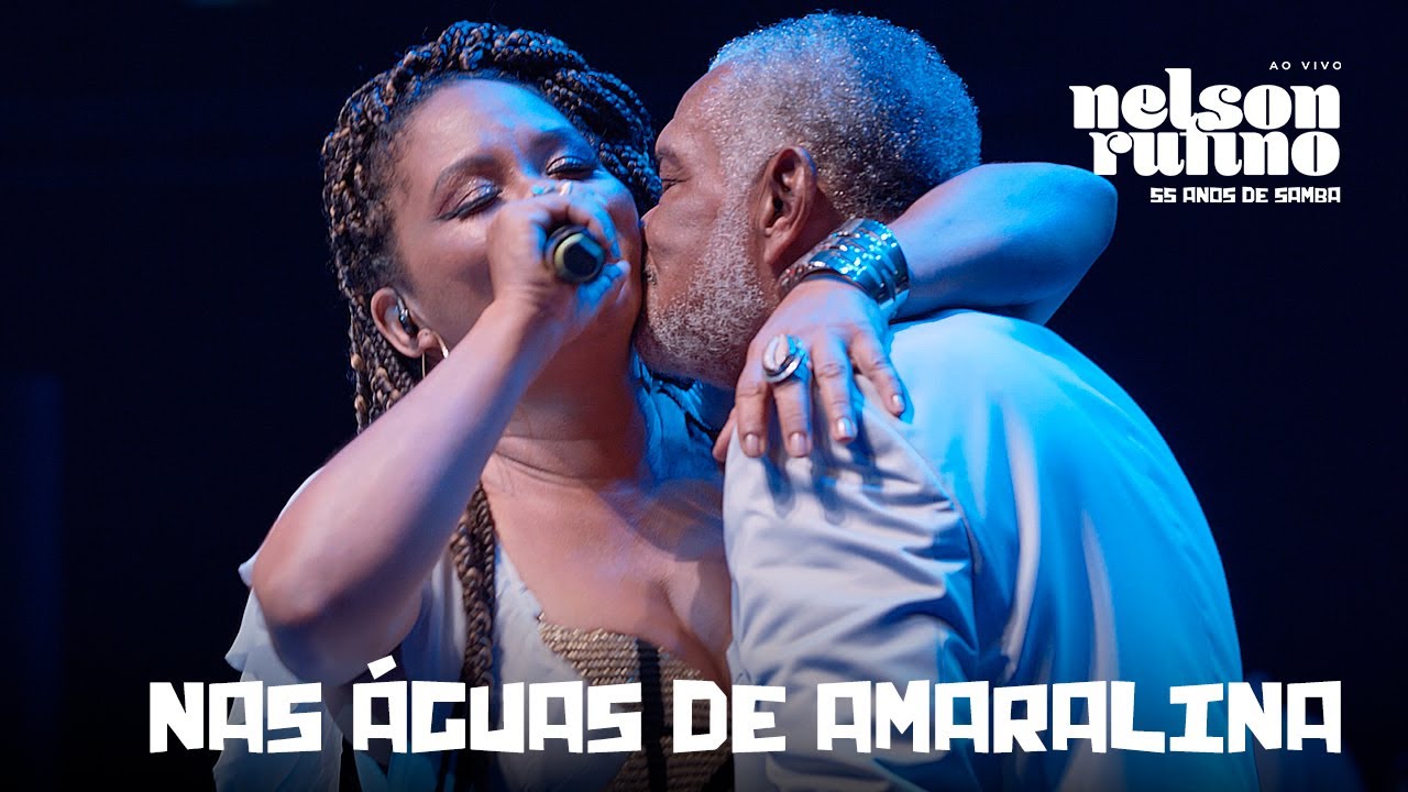 Nelson Rufino - Nas Águas De Amaralina part. Marcia Short | DVD Nelson Rufino 55 Anos