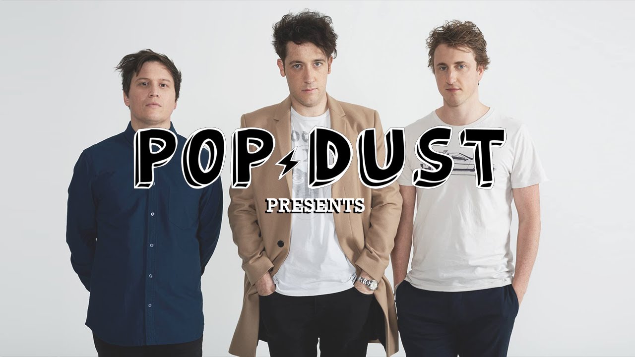 Popdust Presents | The Wombats