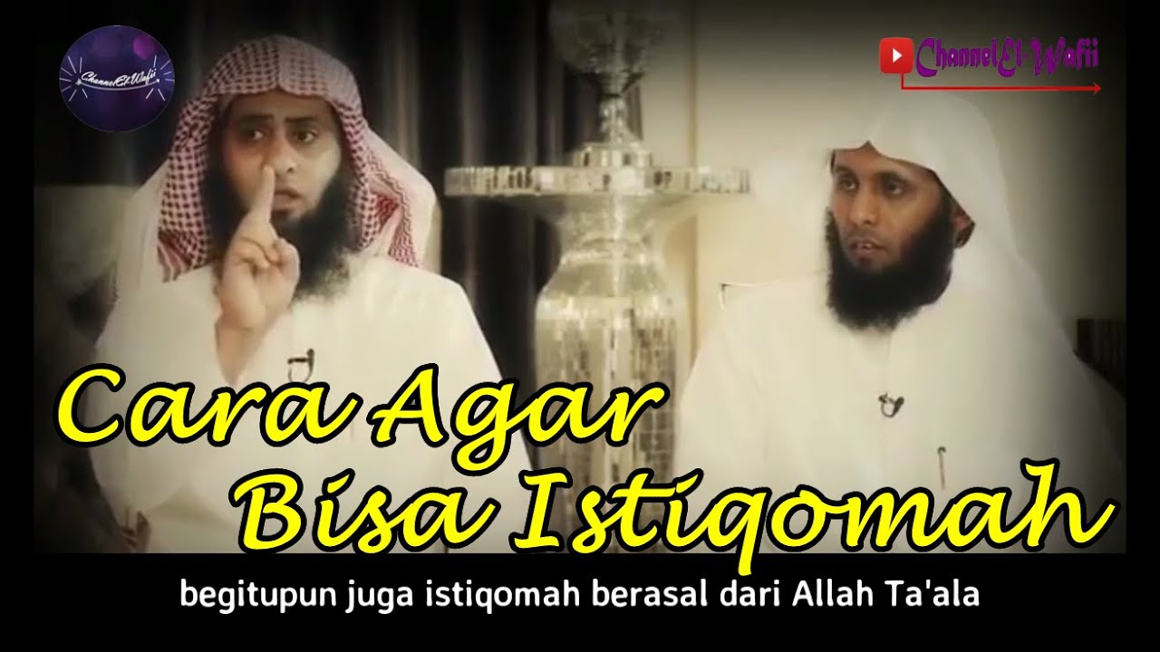Cara Agar Bisa Istiqomah -Syaikh Manshur As-Salimy
