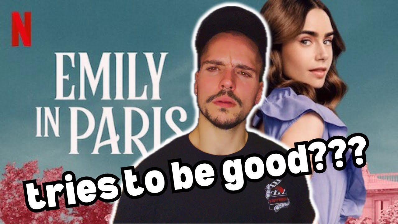 EMILY IN PARIS Is Back And It Needs To STOP