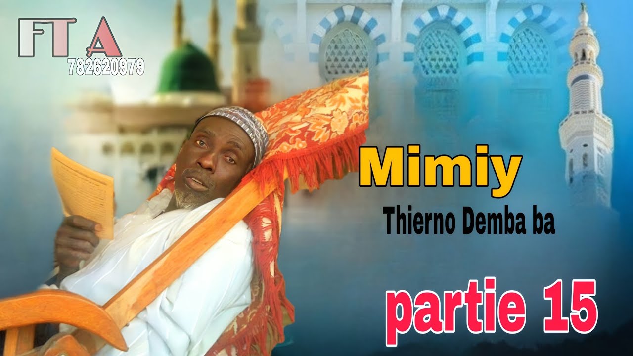 Mimiy Thierno Demba ba partie 15