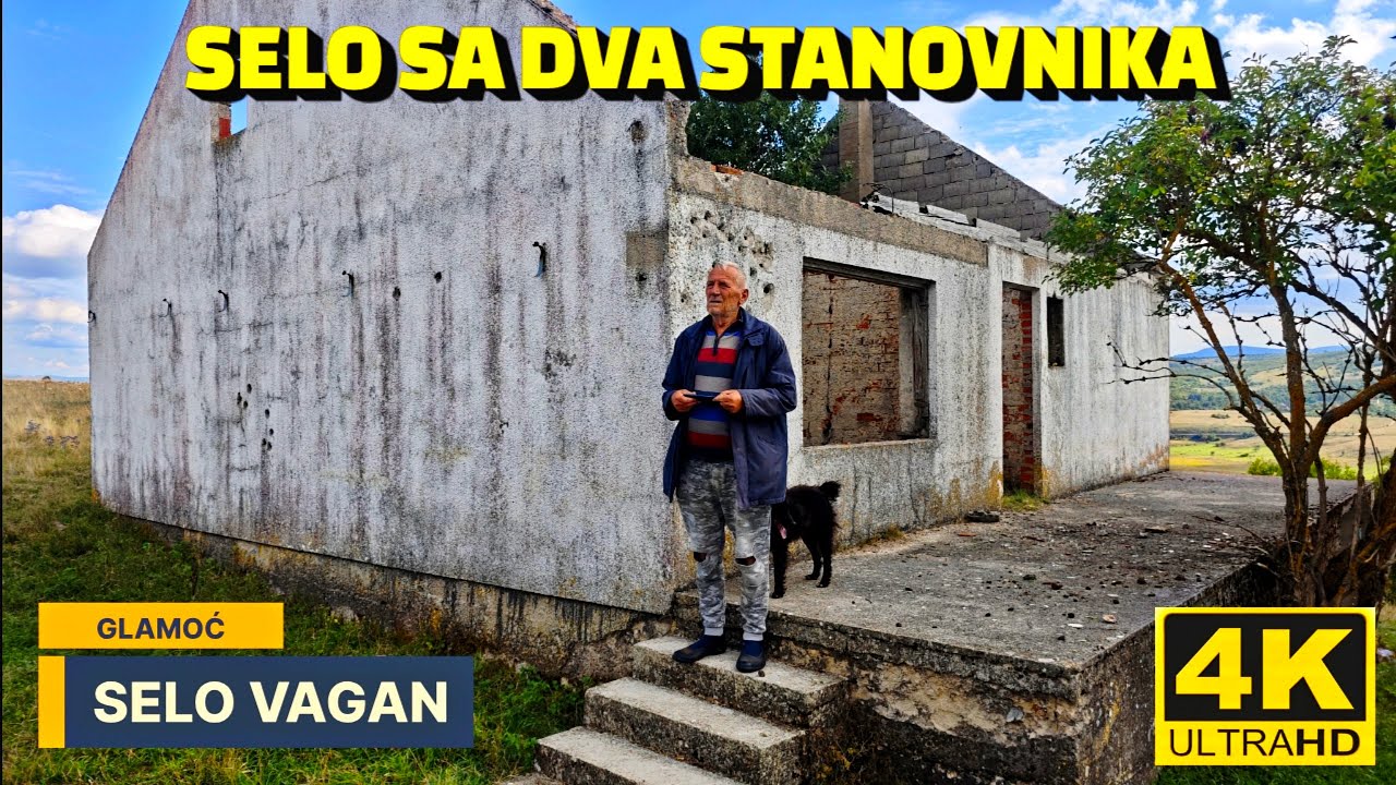 SELO VAGAN SELO U SRCU GLAMOČKOG POLJA SELO SA 2 STANOVNIKA
