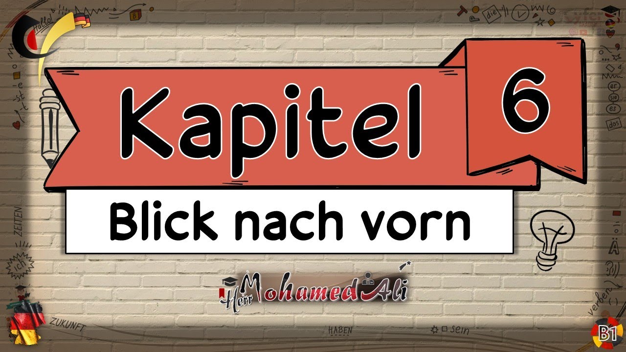 B1-Kapitel#6(Blick nack Vorn!)-Sprechen/Grammatik