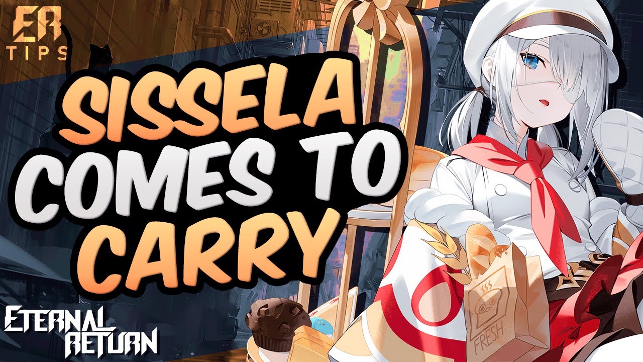 SISSELA COMES TO CARRY | ETERNAL RETURN | PRO PLAYER GAMEPLAY