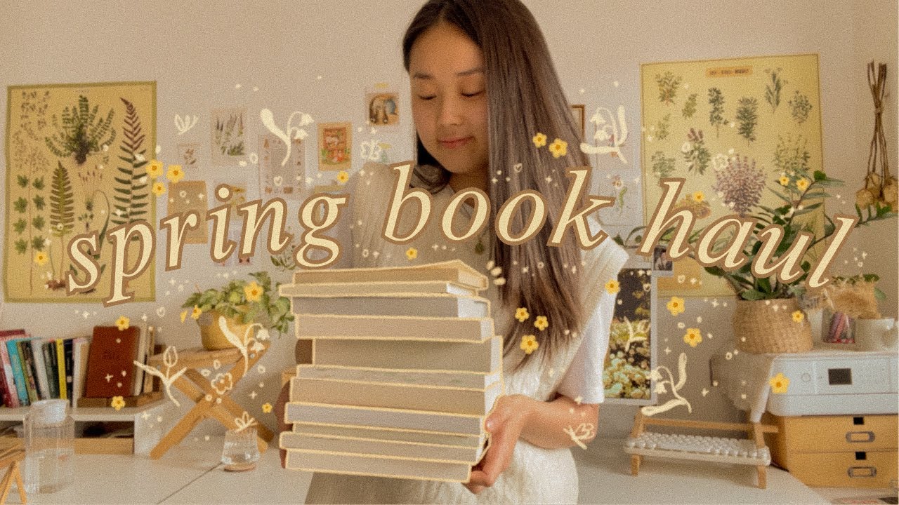 a dreamy & wholesome spring book haul 💐📖✨ classics, poetry & fantasy