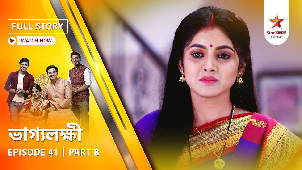 Full Story | Bhaggolokkhi | Episode 41 | Part B