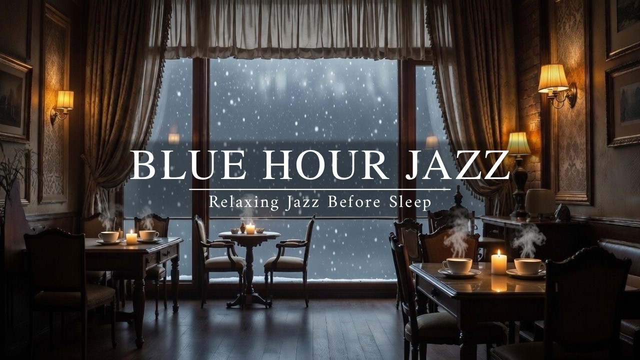 🌒 Blue Hour Jazz Before Sleep | Velvet Jazz