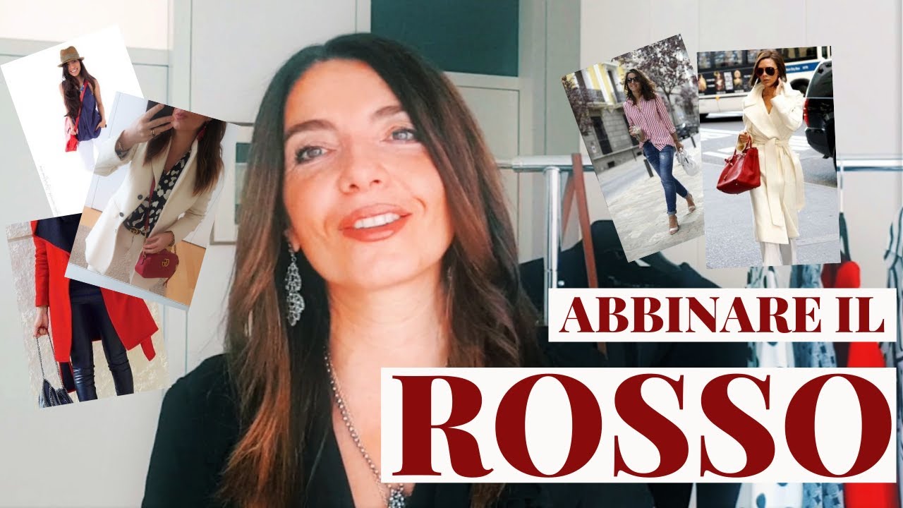COME ABBINARE IL ROSSO NELL'ABBIGLIAMENTO: come vestirsi bene con i colori
