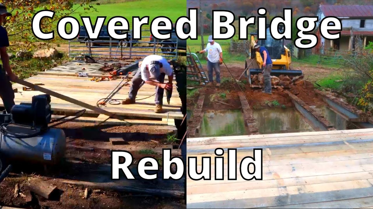 The Covered Bridge Rebuild - Starting the Final Deck Stretch