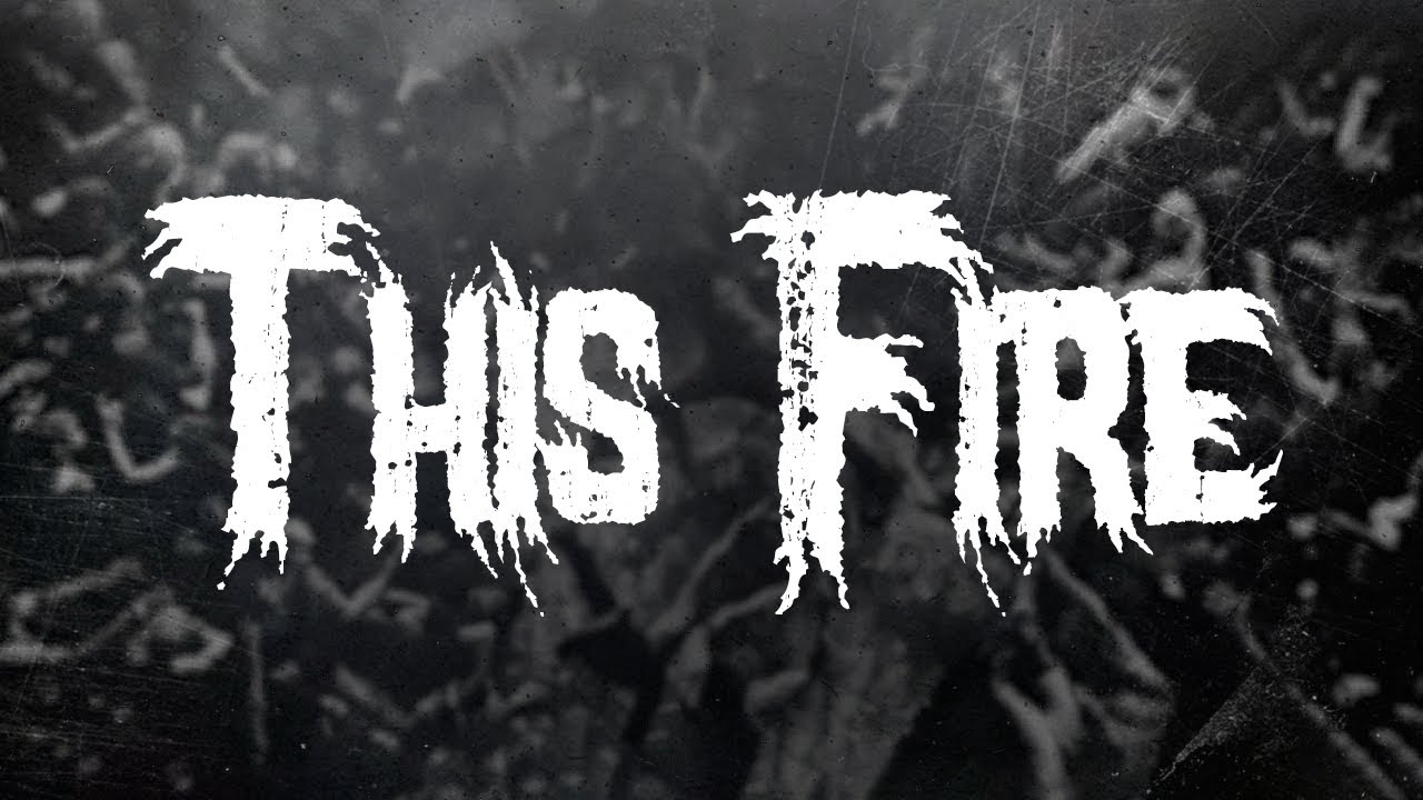 Killswitch Engage - This Fire / Lyrics