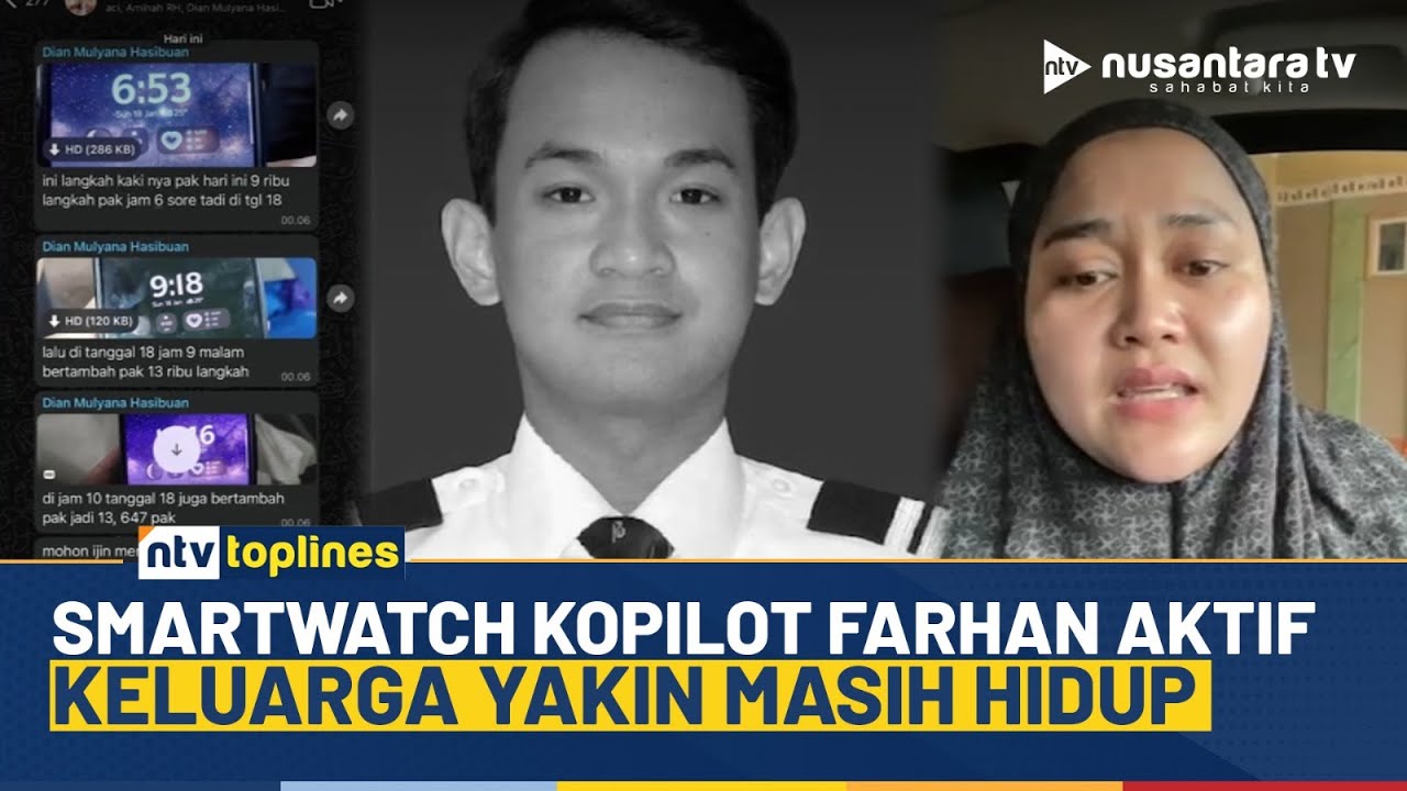 [LIVE] Smartwatch Kopilot Farhan Aktif, Keluarga Yakin Masih Hidup | NTV TOPLINES