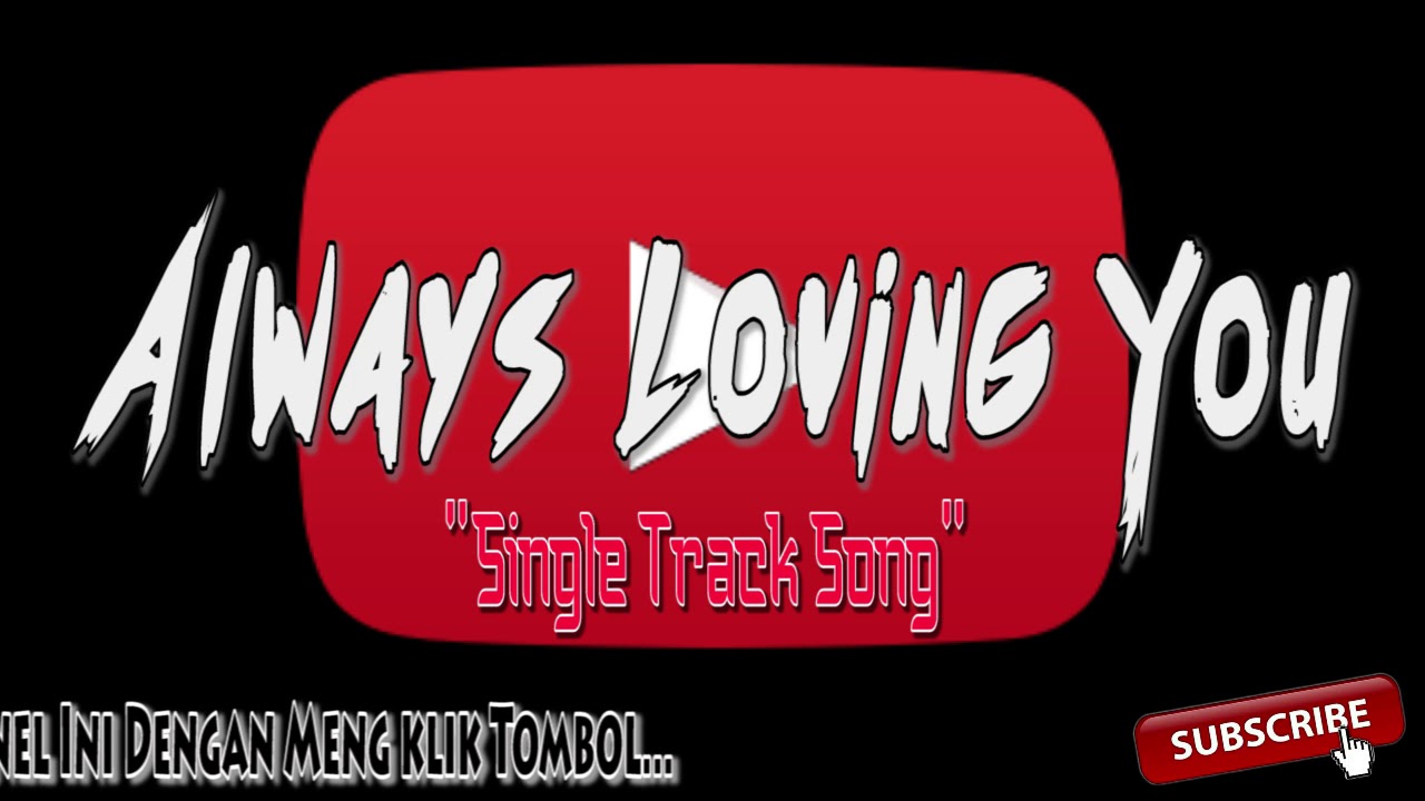 Always Loving You (BreakBeat Version)