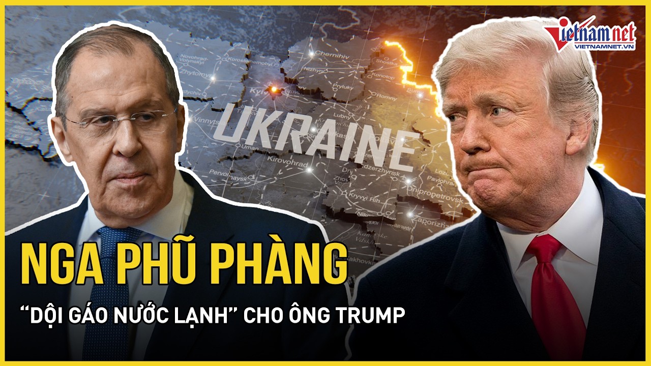 “Còn lâu mới kết thúc!”: Nga phũ phàng “dội gáo nước lạnh” cho ông Trump, lý do đầy ngỡ ngàng