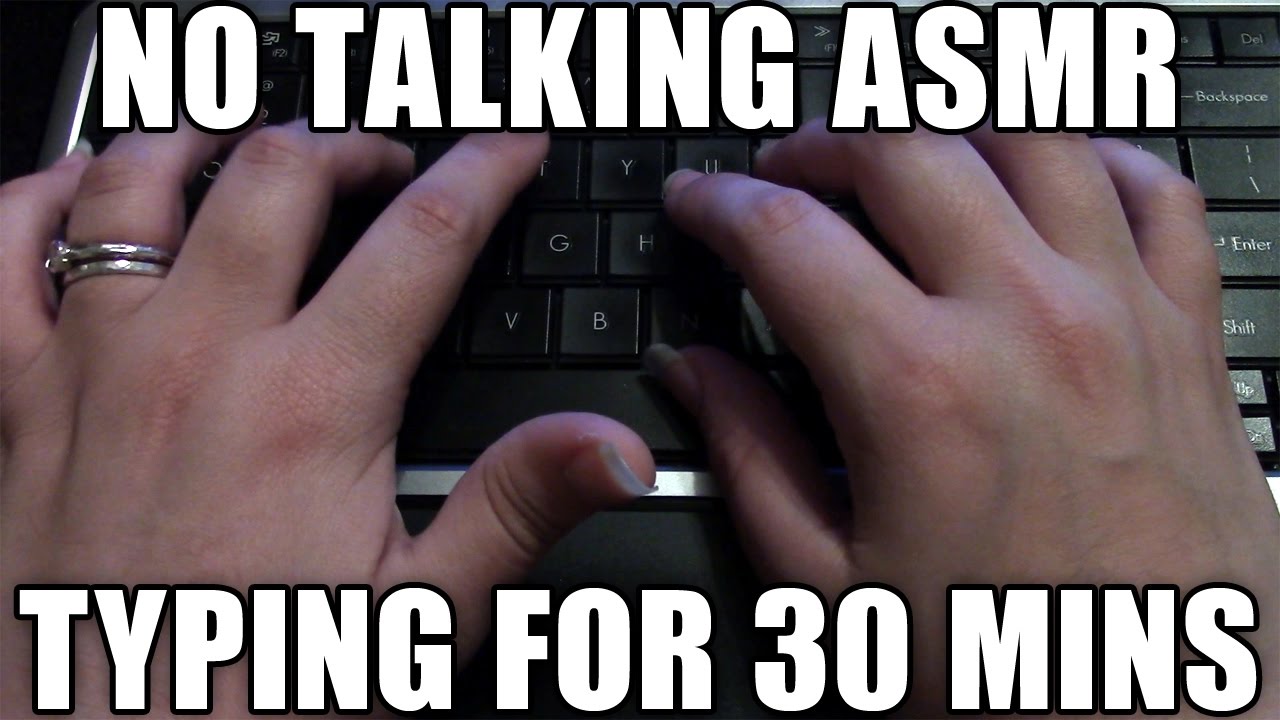 No Talking ASMR Typing for 30 Minutes